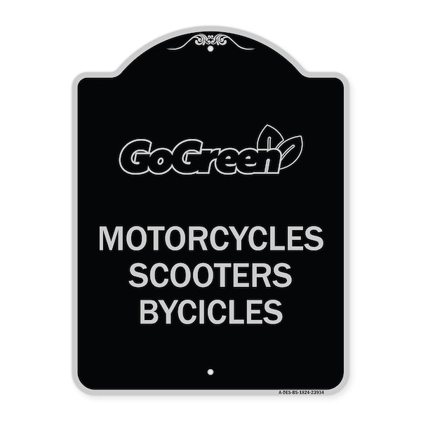 Signmission Go Green Go Green Motorcycles Scooters Bicycles Heavy-Gauge Aluminum Sign, 24" x 18", BS-1824-23934 A-DES-BS-1824-23934 - main